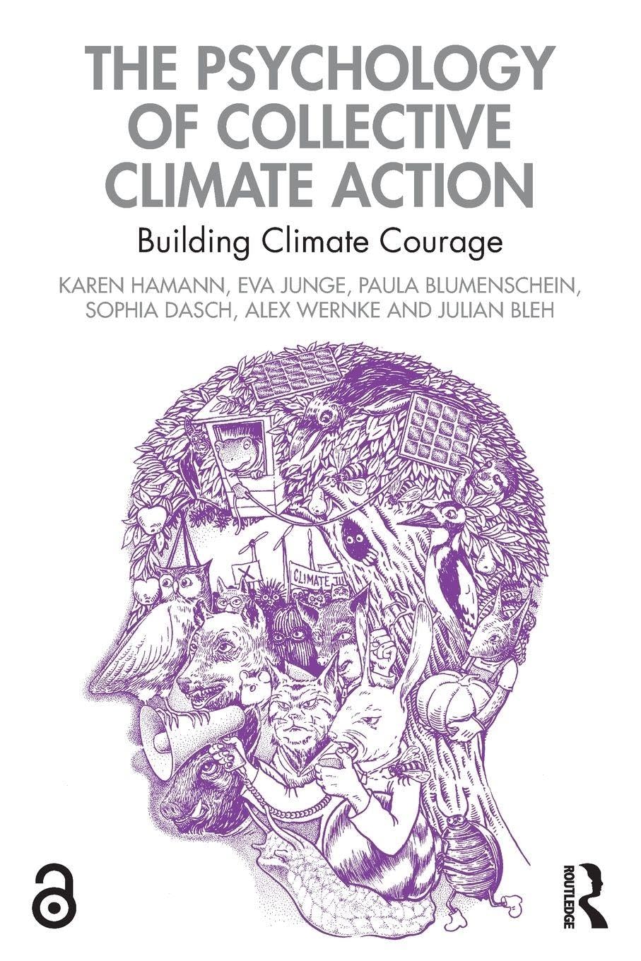 The Psychology of Collective Climate Action: Building Climate Courage