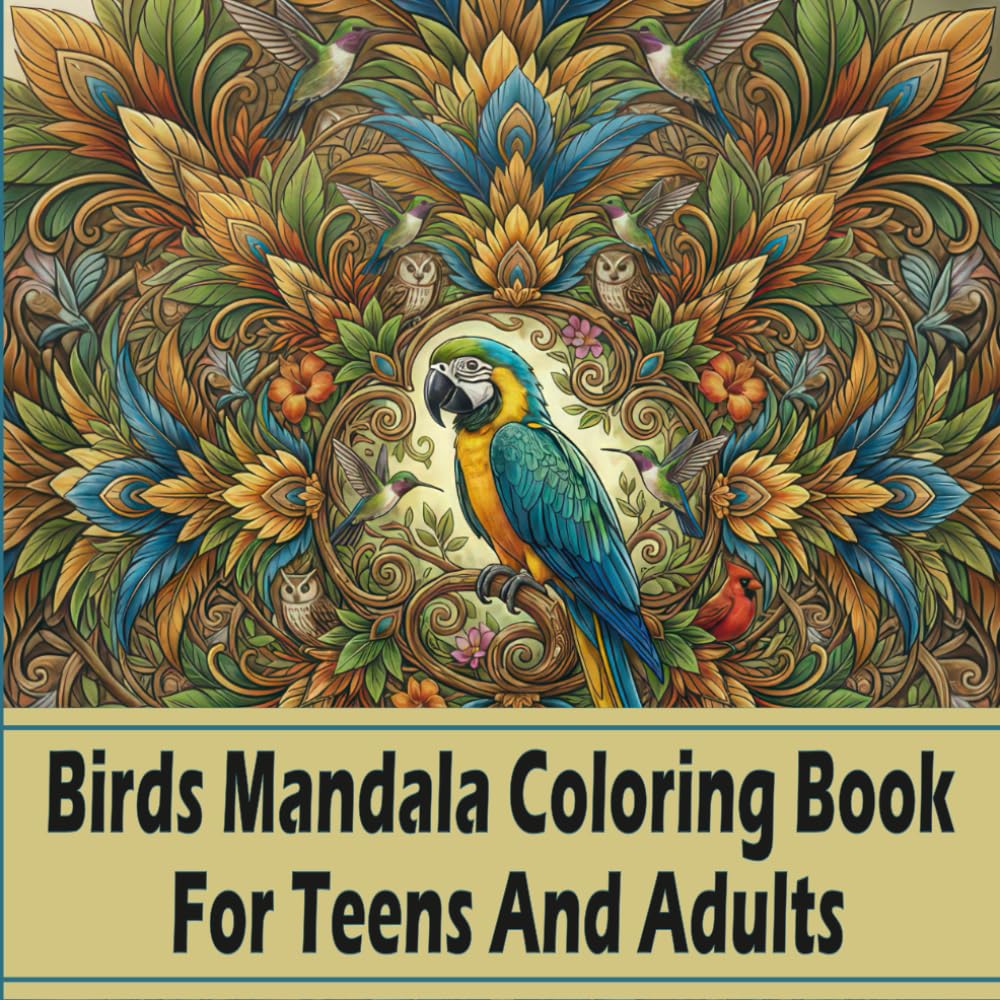 Birds Mandala Coloring Book For Teens And Adults: 40 Intricate Coloring Bird Patterns For Relaxation And Fun. Vol2.