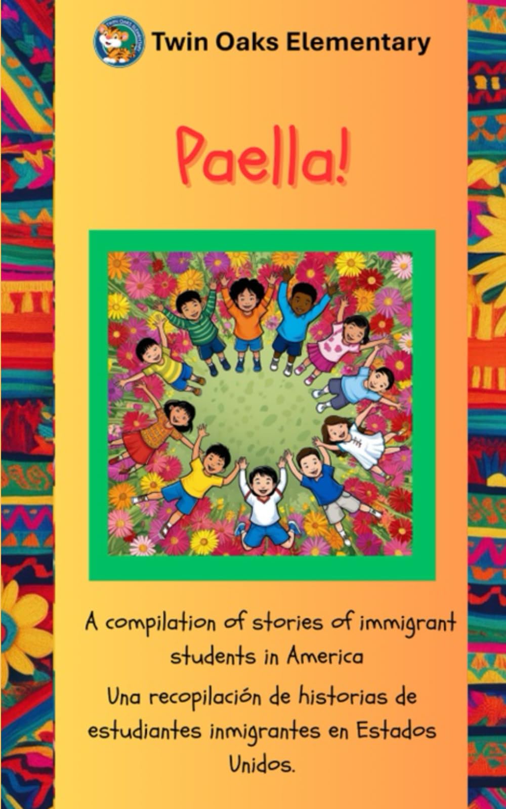 Paella!: A Compilation of Stories of Immigrant Students in America
