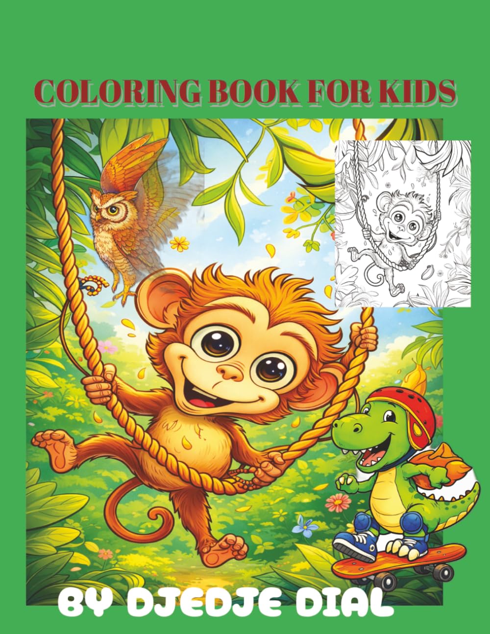 CUTE ANIMALS COLORING BOOK FOR KIDS: Adorable Jungle Animals, Funny Adventures and Easy Coloring Pages for Ages 4–8