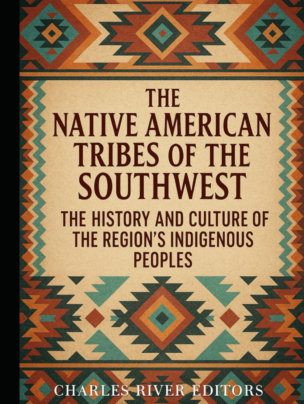 The Native American Tribes of the Southwest: The History and Culture of the Region’s Indigenous Peoples