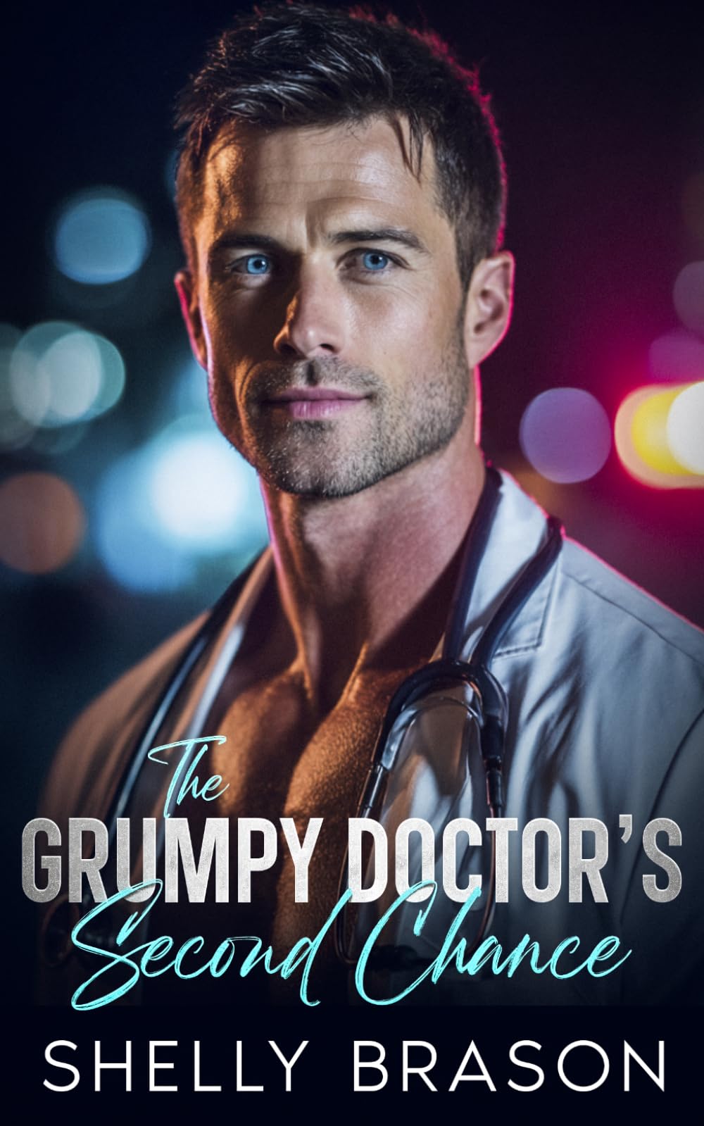 The Grumpy Doctor’s Second Chance: A Small Town Secret baby romance