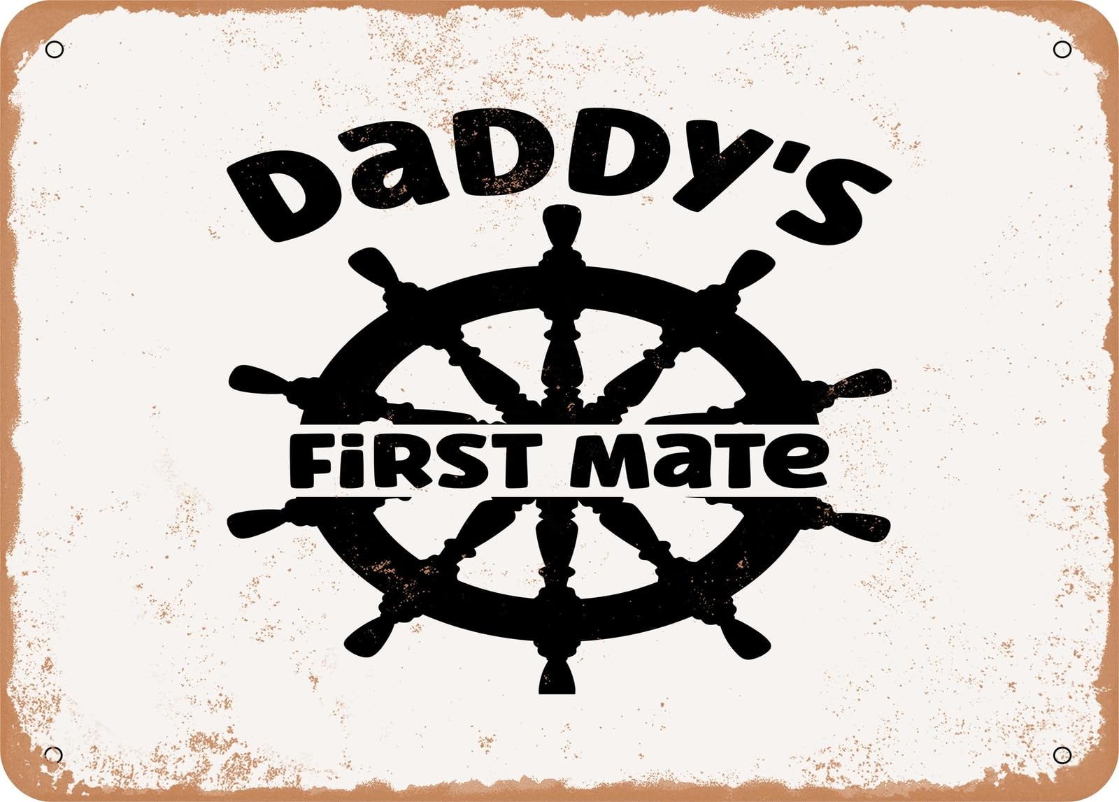 Miaomansenstore Metal Sign - Daddy's First Mate - Vintage Look Sign Home Decor