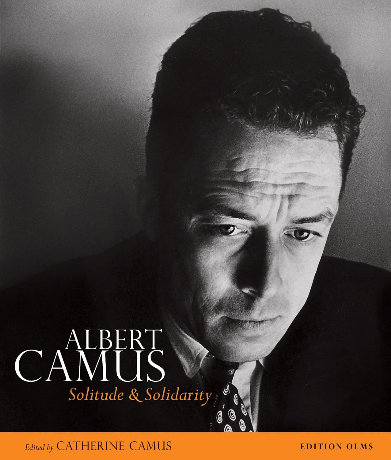 Albert Camus: Solitude & Solidarity Hardcover – February 5, 2012