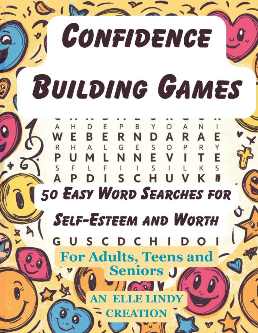 Confidence Building Games: 50 Easy Word Searches for Self-Esteem and Worth for Adults (Large Print)