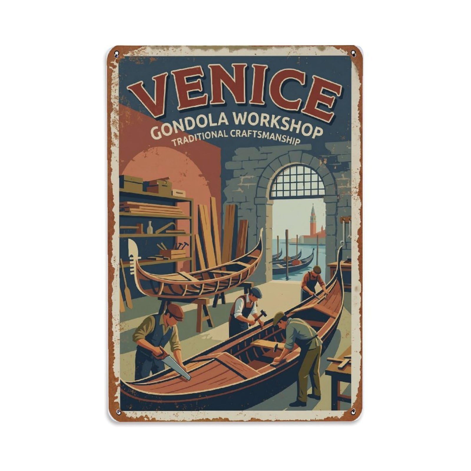 Vintage Travel Venice Gondola Workshop Traditional Craftsmanship Rusted Italy Metal Tin Sign Plaque Wall Decor for Cafe, Club Bar, Office, Home Garden Metal Poster 8x12Inch