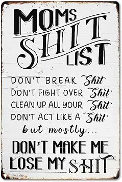 CrazySign Funny Home Sign Kitchen Door Wall Decor - Moms Shit List Kitchen Sign 8 x 12 Inch 223