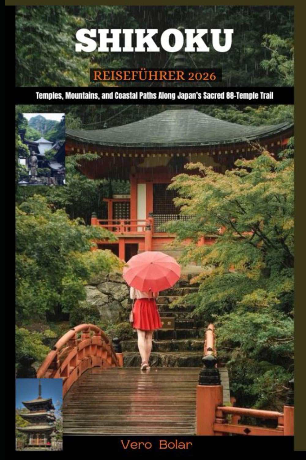 SHIKOKU REISEFÜHRER 2026: Temples, Mountains, and Coastal Paths Along Japan’s Sacred 88-Temple Trail