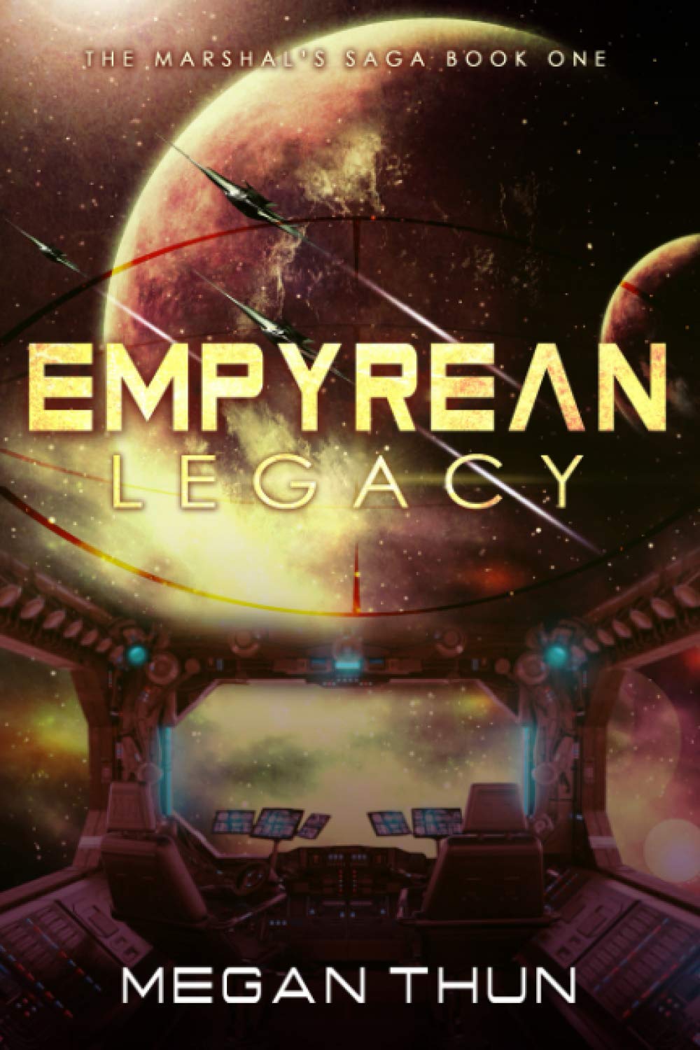 Empyrean Legacy: 1 (The Marshal’s Saga)