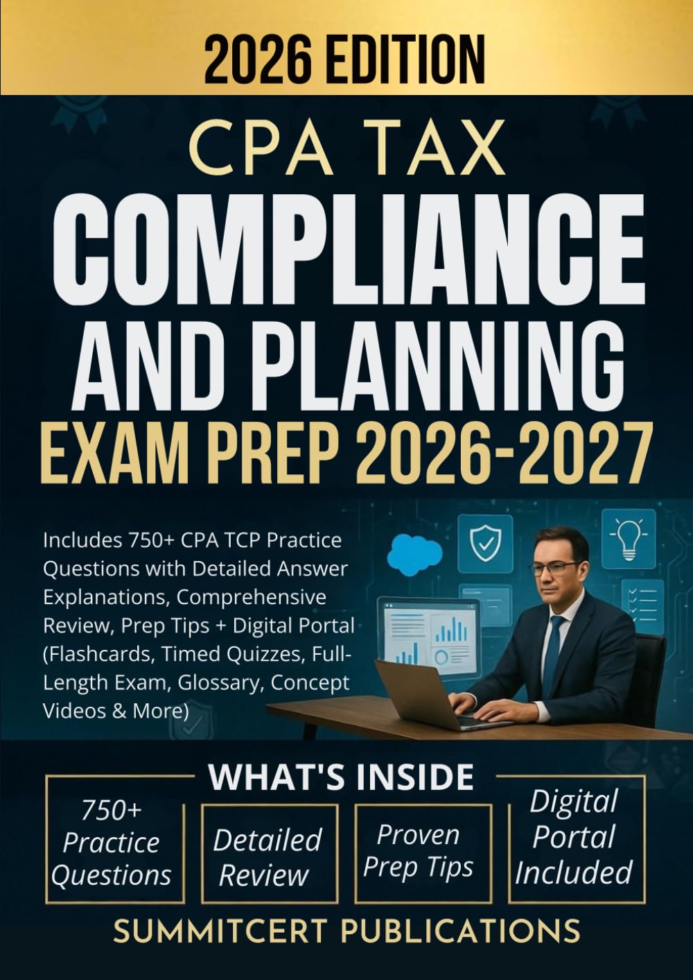 CPA TAX COMPLIANCE AND PLANNING EXAM PREP 2026-2027: Includes 750+ CPA TCP Practice Questions with Detailed Answer Explanations, Comprehensive Review, ... Exam, Glossary, & More) (Cpa exams)