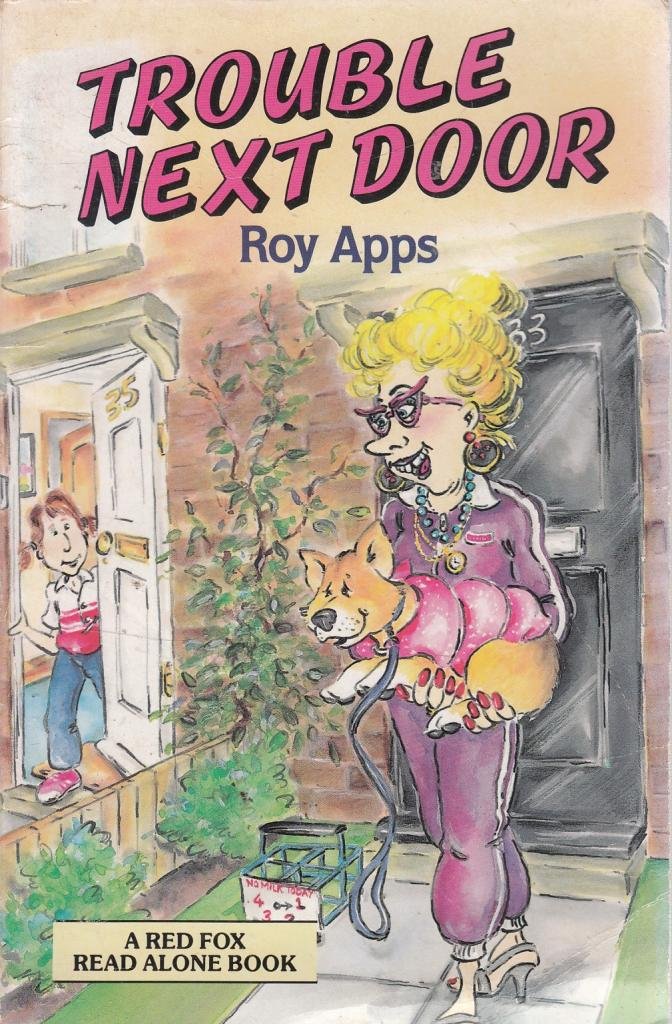 Amazon.co.jp Trouble Next Door (Red Fox read alone books) Apps, Roy 洋書