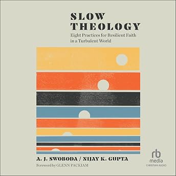 Slow Theology Audiobook by A.J. Swoboda episode artwork
