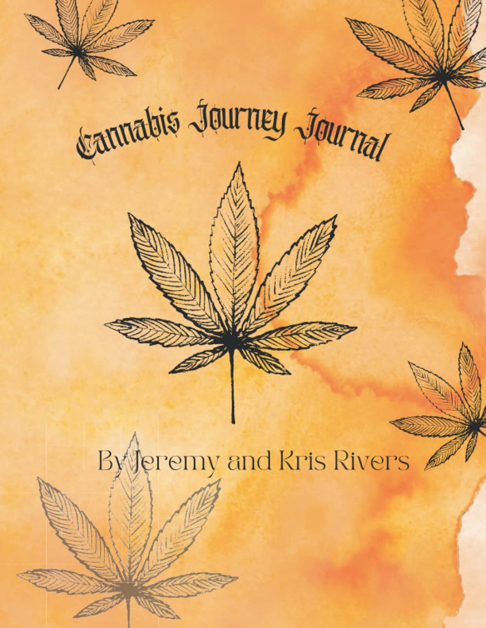 Cannabis Journey Journal: Tangie (Cannabis Journey Journals)