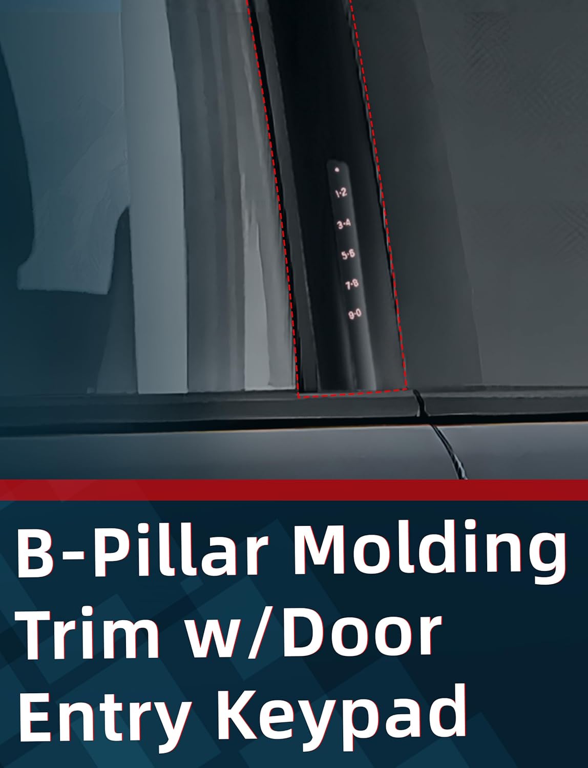 B-Pillar Molding Trim w/Door Entry Keypad -Flex 2010-2019 Replace BA8Z-7420555AC/AA/AB - Front Left Outer LH Side