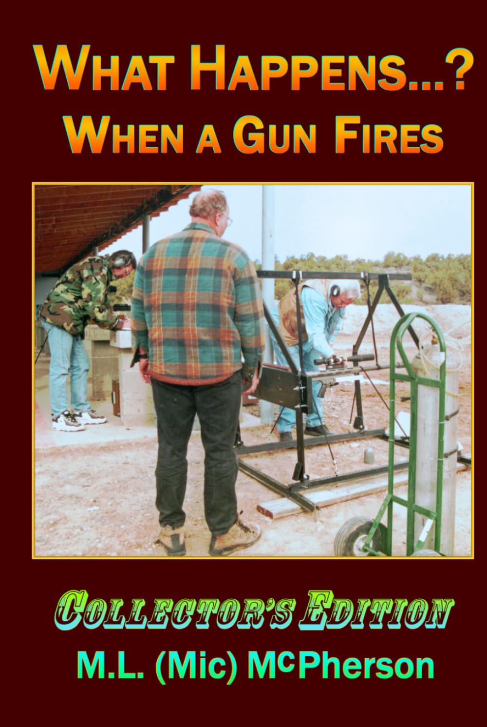What Happens...?: When a Gun Fires