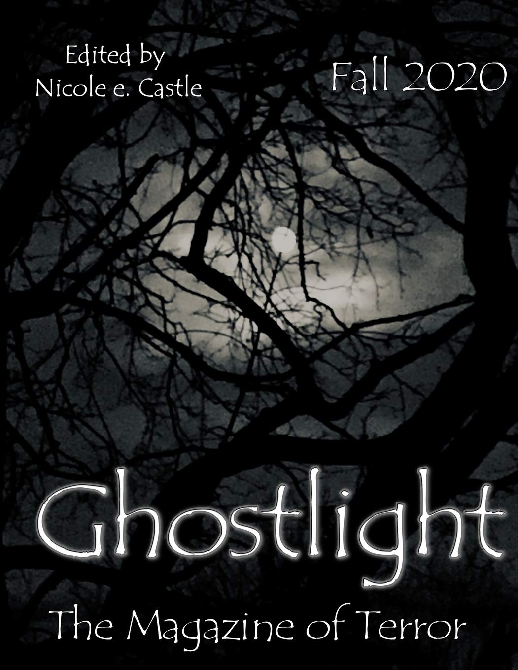 Ghostlight, The Magazine of Terror: Fall 2020 (#6)