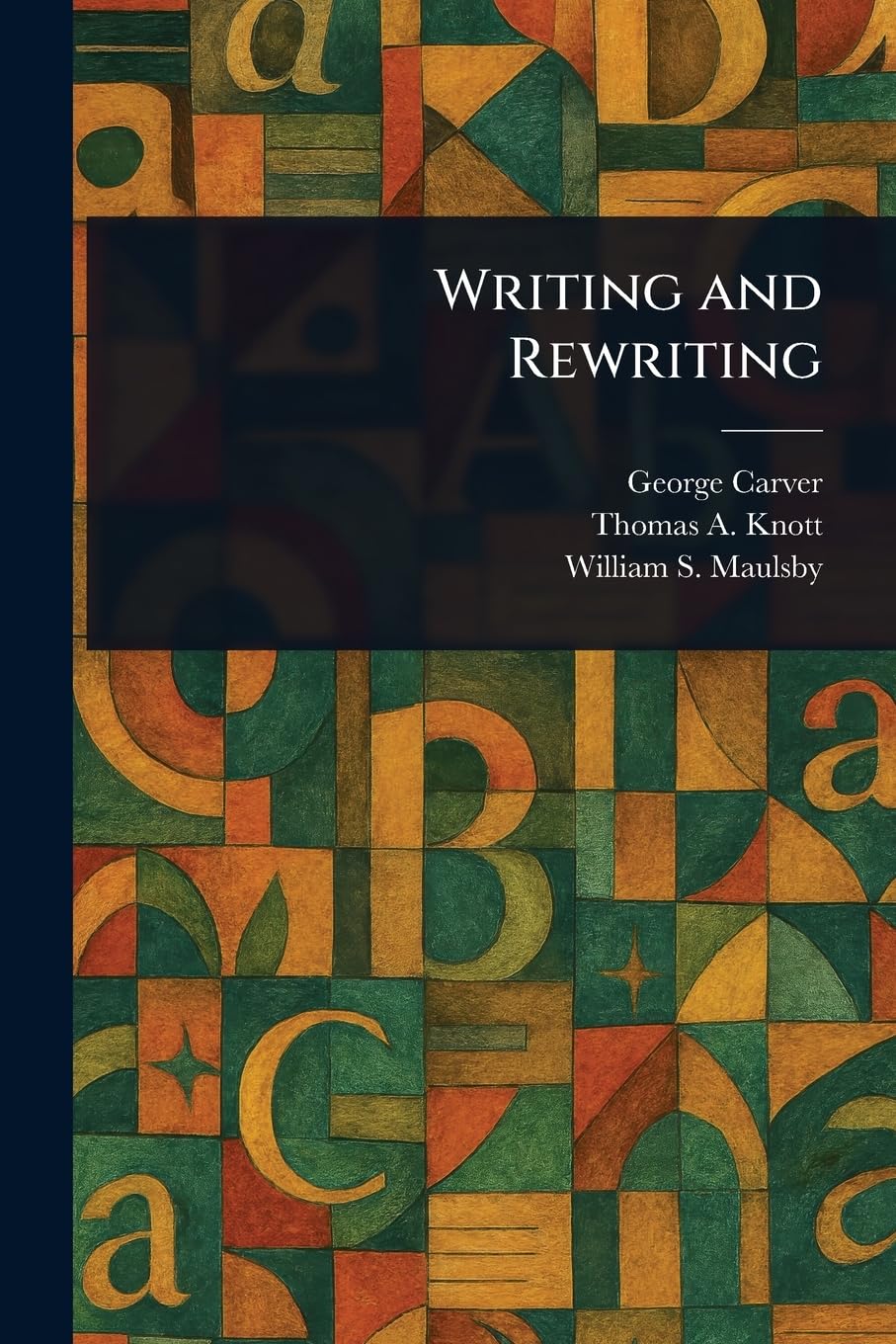 Writing and Rewriting