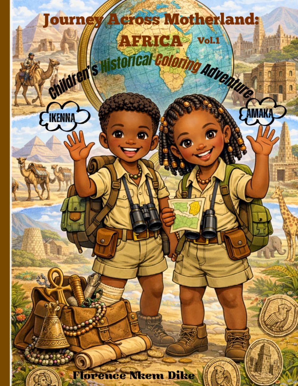 Journey Across Motherland: AFRICA: Children’s Historical Coloring Adventure
