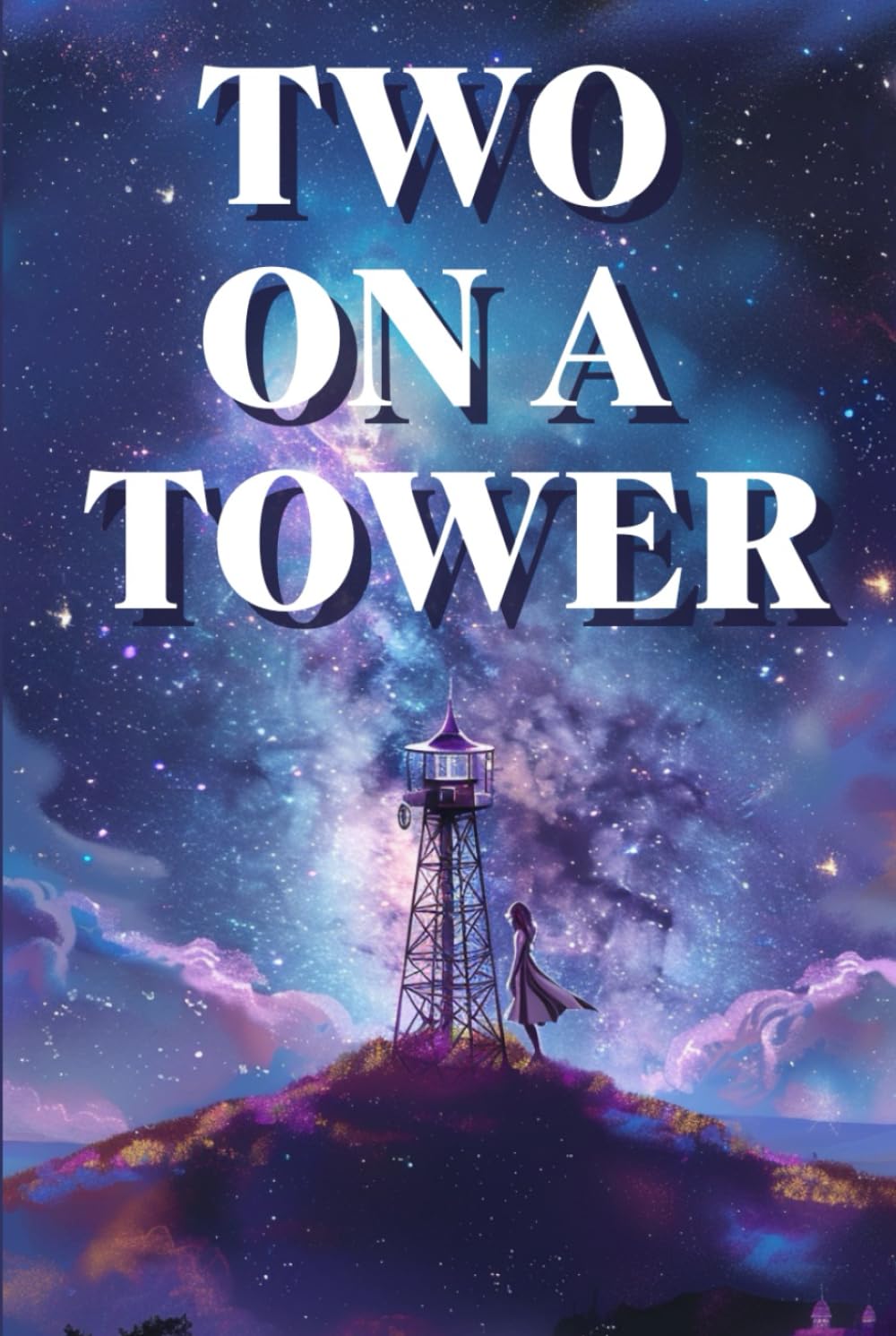 TWO ON A TOWER: Between Earth and the stars blossoms a forbidden love stronger than time, status, and the rules of society.