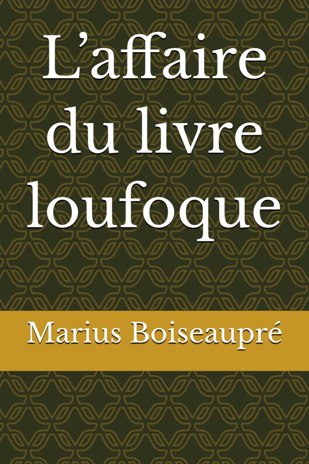 L’affaire du livre loufoque