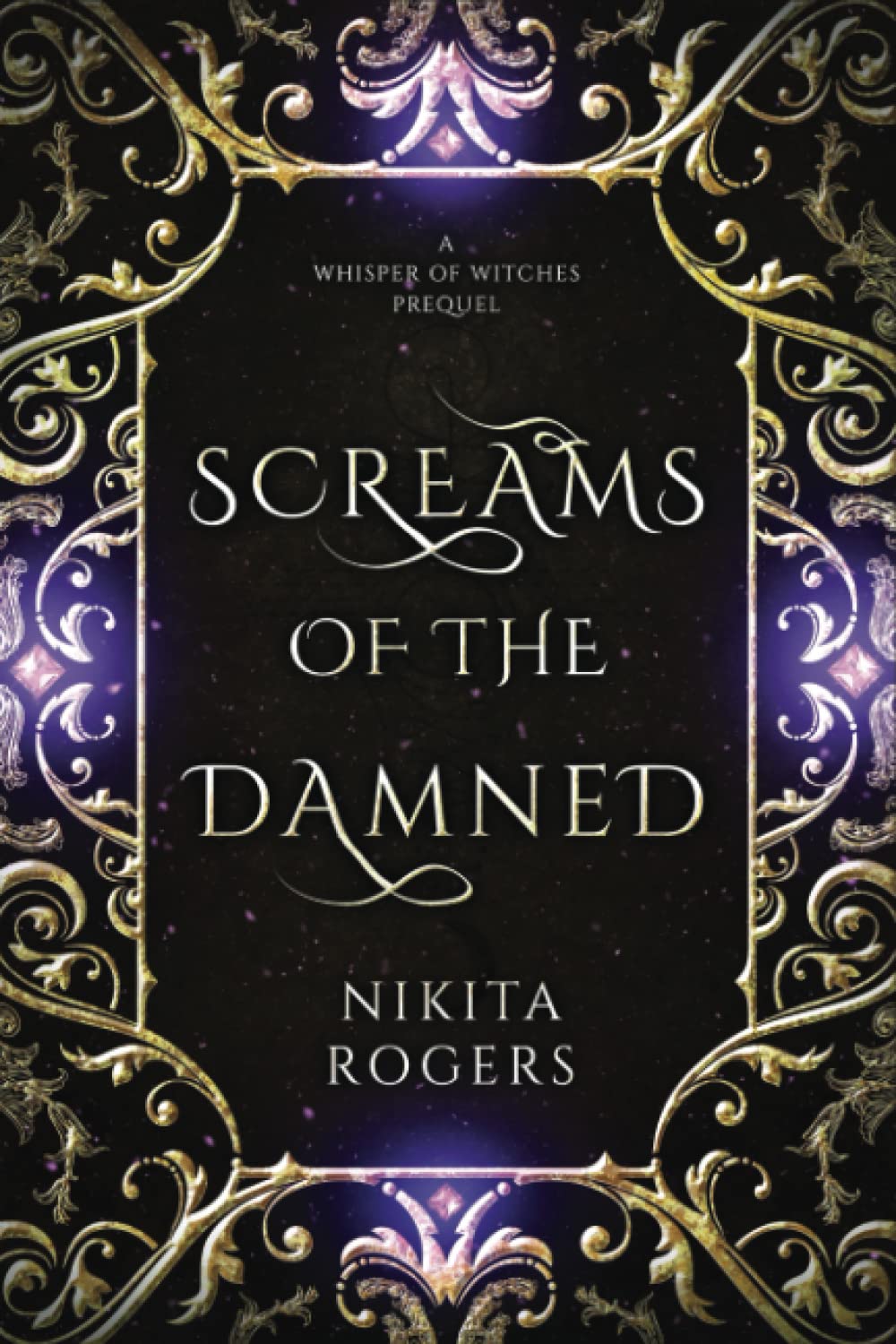 Screams of the Damned: A Whisper of Witches Prequel (The Whisper of Witches series)