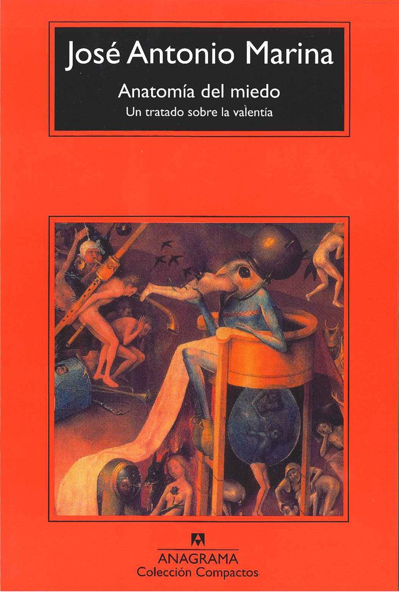 Anatomia Del Miedo: Un tratado sobre la valentía: 498 (Compactos)