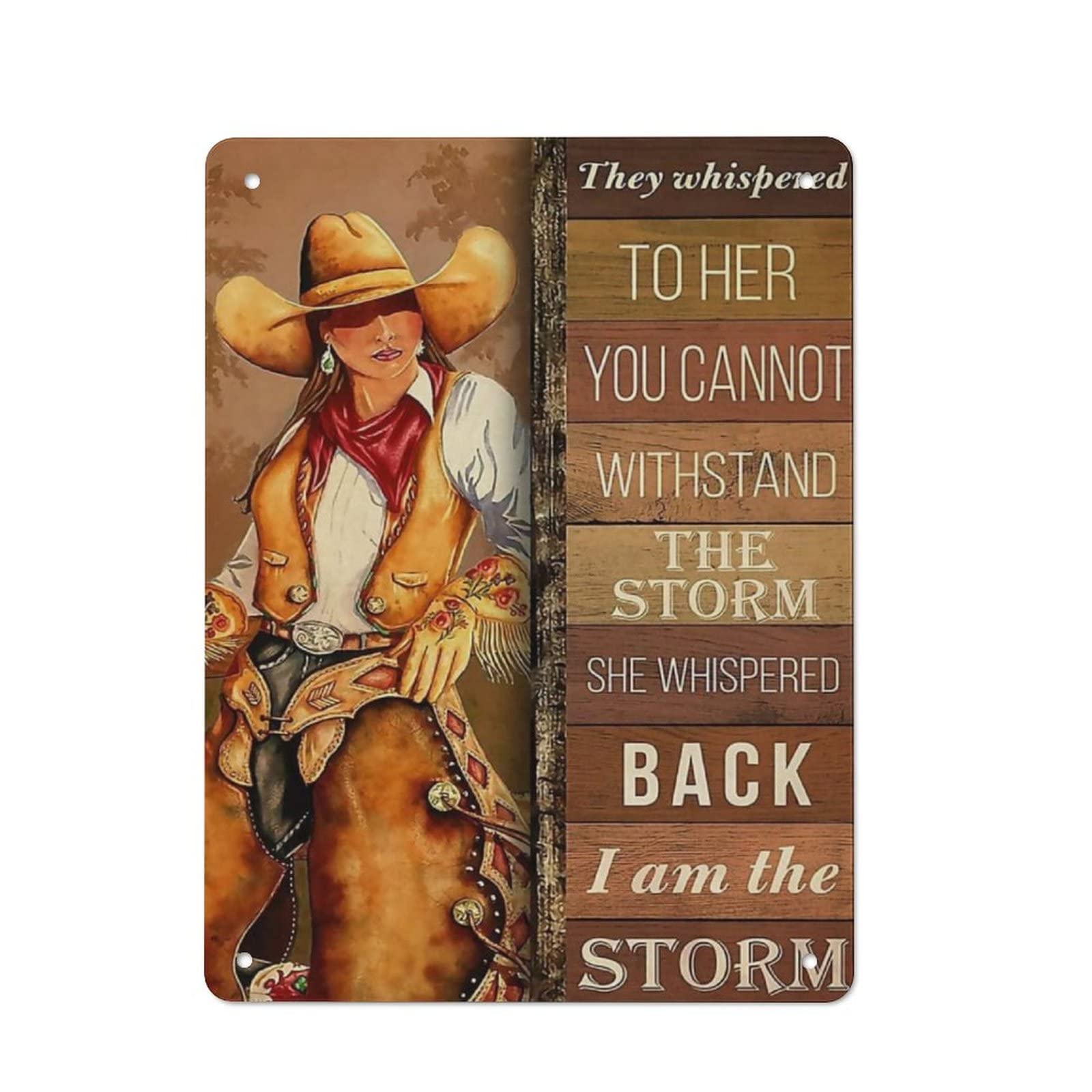 AOOEDM She Whispered Back I Am The Storm Cowgirl Vintage Tin Sign Metal Tin Signs for Man Cave Funny Art Wall Plaque Kitchen Bar Pub Coffee Shop Wall Decor