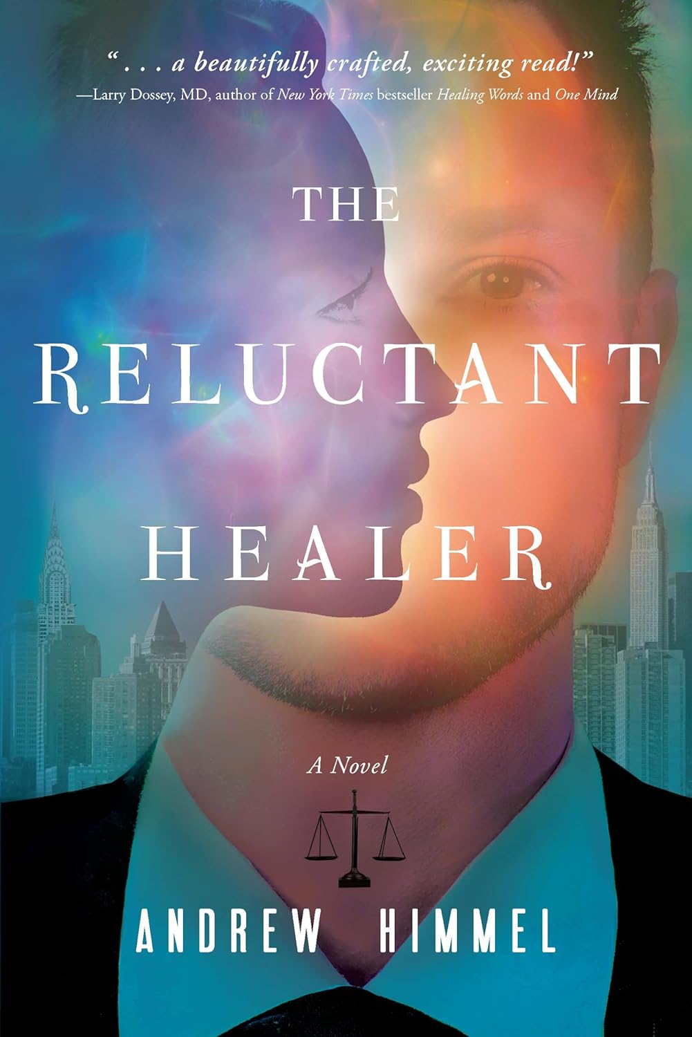 The Reluctant Healer Andrew D. Himmel 9781626345300 Books