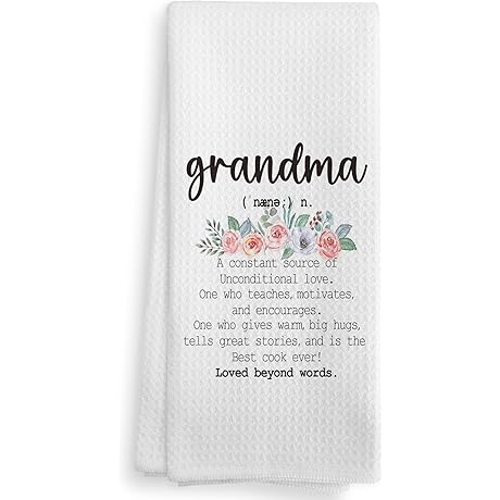 Thoughtful Grandma Tea Towels: A Cherished Gift for Cherished Moments