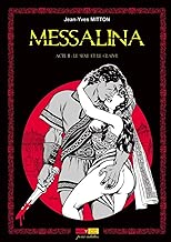 Download Messalina Acte T02 Le sexe et le glaive PDF