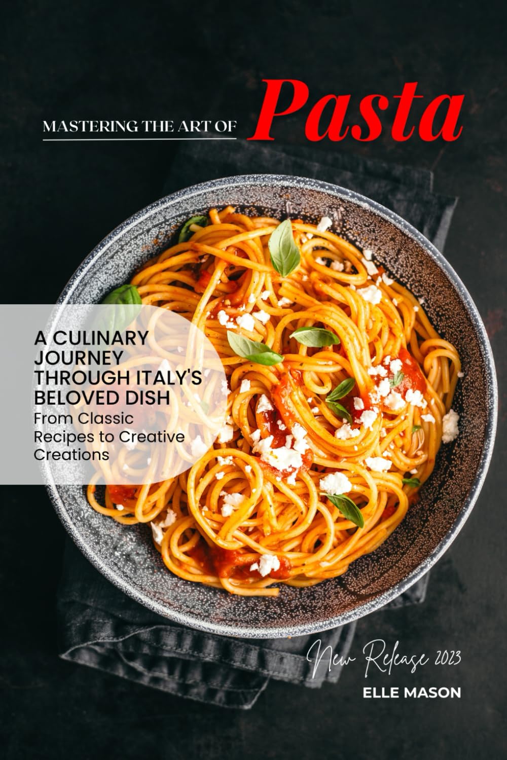 Mastering the Art of Pasta: A Culinary Journey Through Italy's Beloved Dish fr