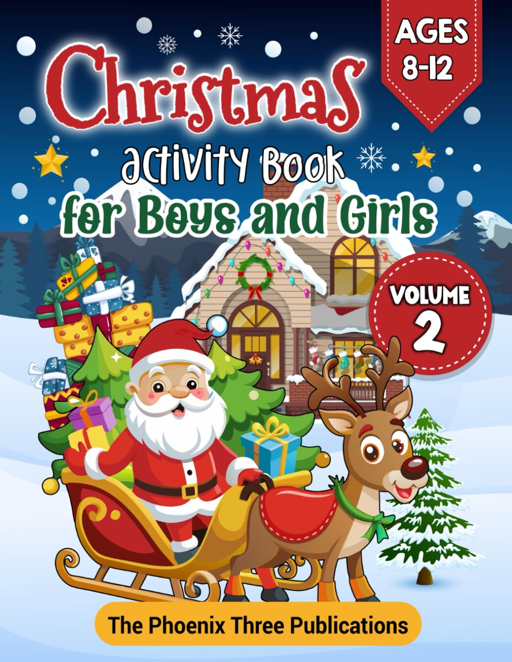 Christmas Activity Book for Boys and Girls: Ages 8 - 12