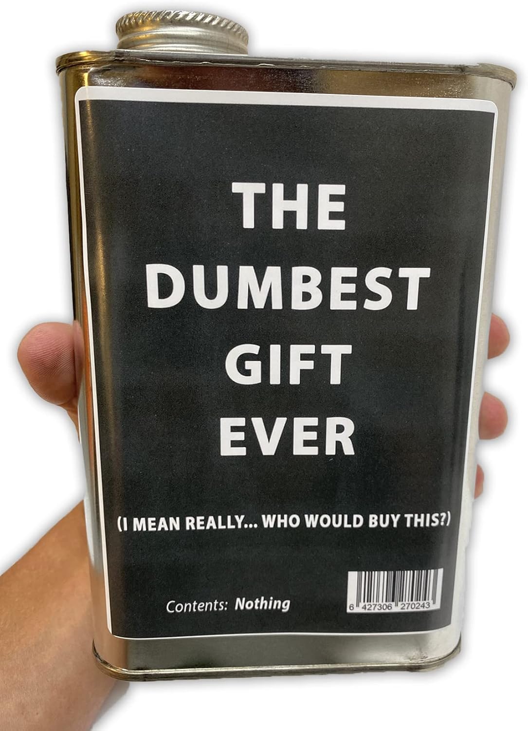 Buy Dumbest Gift Ever Empty Steel Tin Give The Gift of Nothing