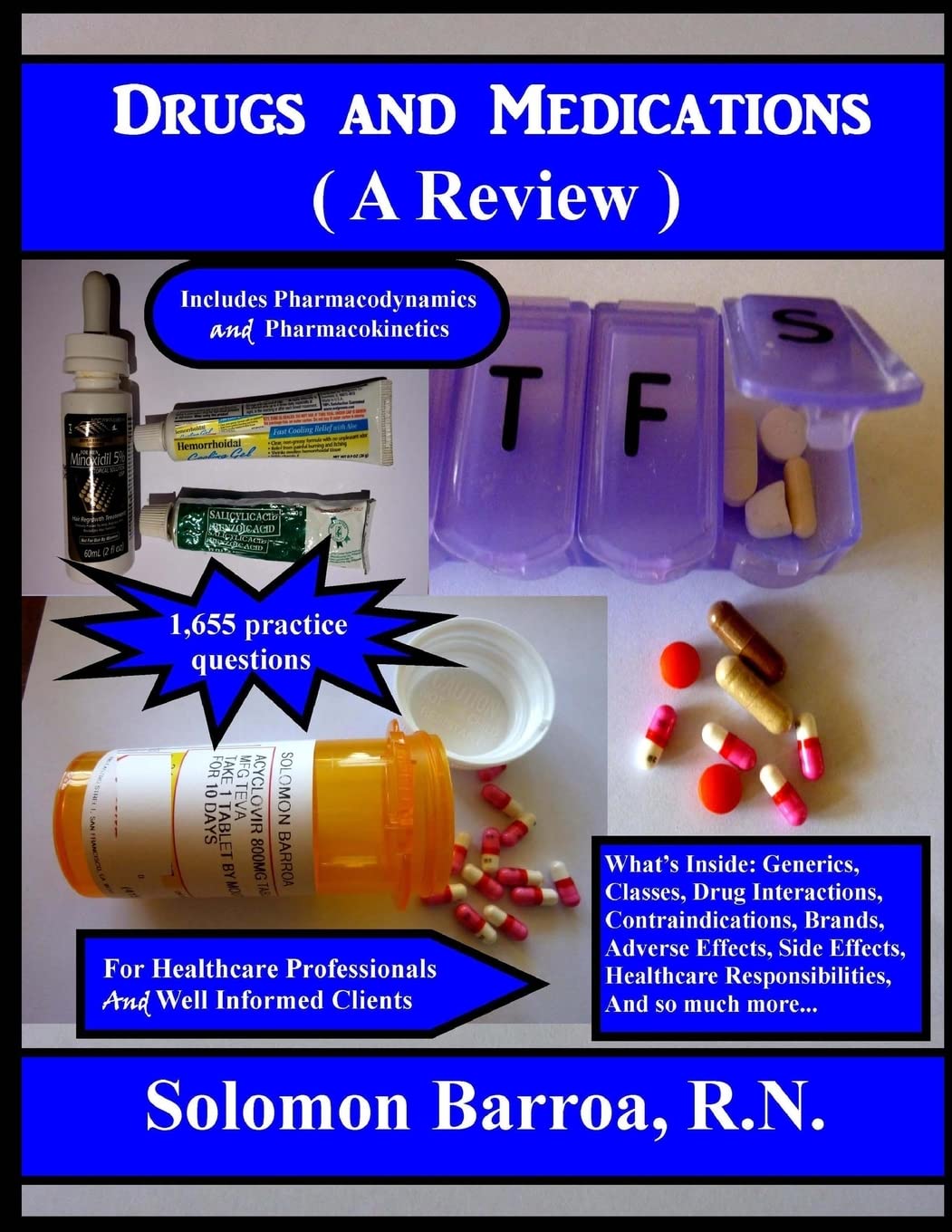 Solomon BarroaDrugs and Medication: A Review