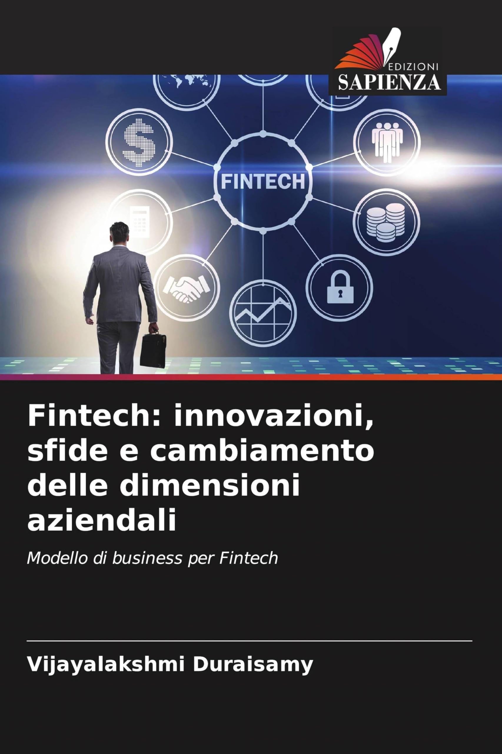Fintech: innovazioni, sfide e cambiamento delle dimensioni aziendali