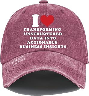 I Love Transforming Unstructured Data Into Actionable Business Insights Hat