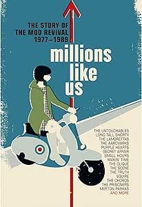 Millions Like Us - The Story Of The Mod Revival 1977-1989