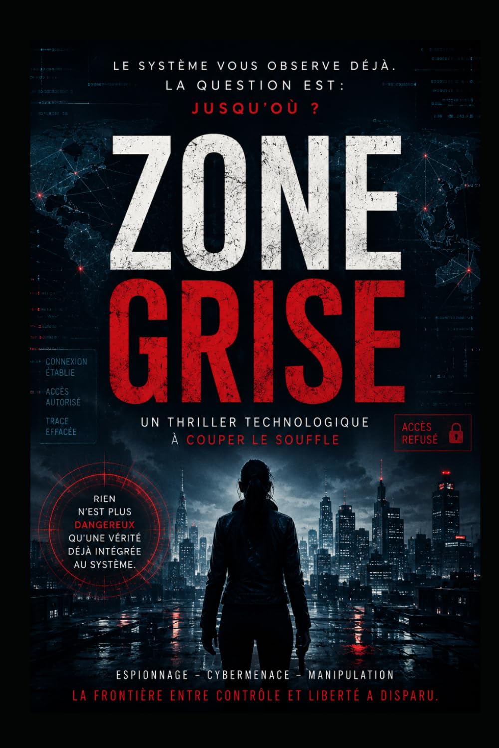 ZONE GRISE: thriller d'espionnage