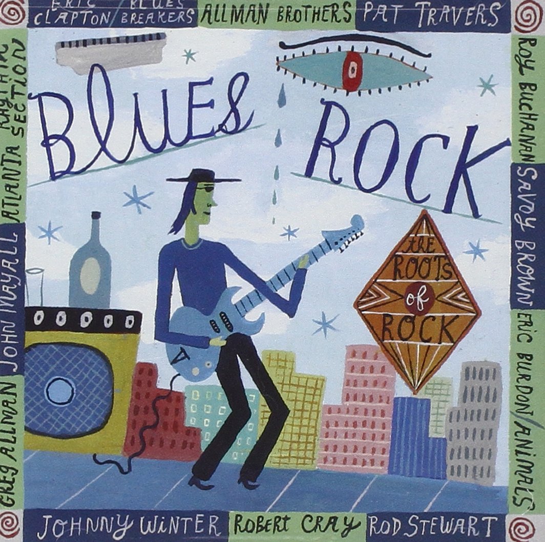 Roots Of Rock-Blues Rock