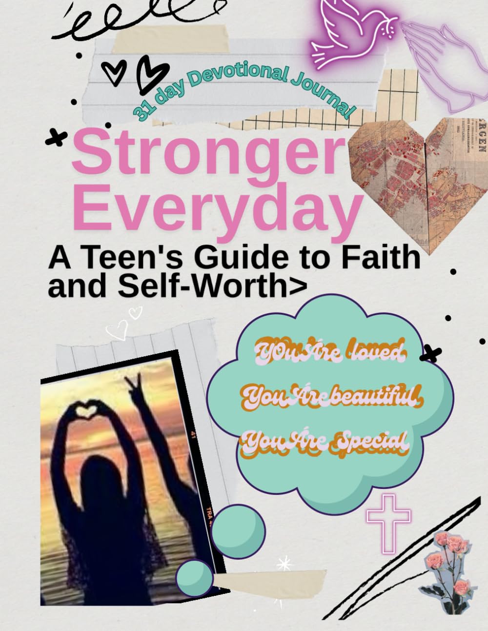 Stronger Everyday: A Teen's Guide to Faith and Self-Worth: 31day Devotional Journal      Paperback – July 9, 2025
