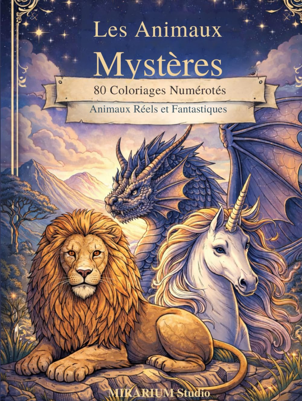LES ANIMAUX MYSTERES: Livre de 80 coloriages numérotés d’animaux réels et fantastiques pour adultes