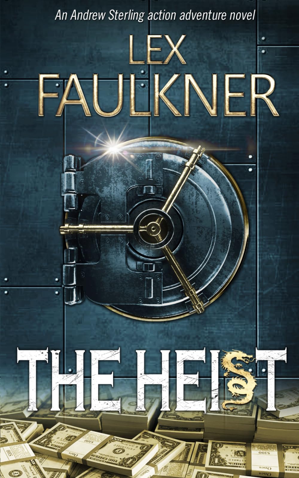 The Heist (Andrew Sterling)