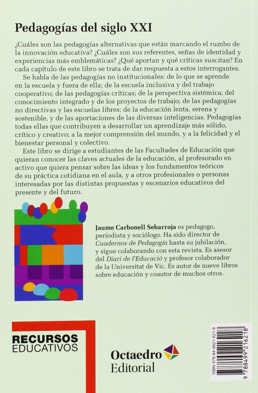 Pedagogías del siglo XXI: Alternativas para la innovación educativa (Recursos educativos)
