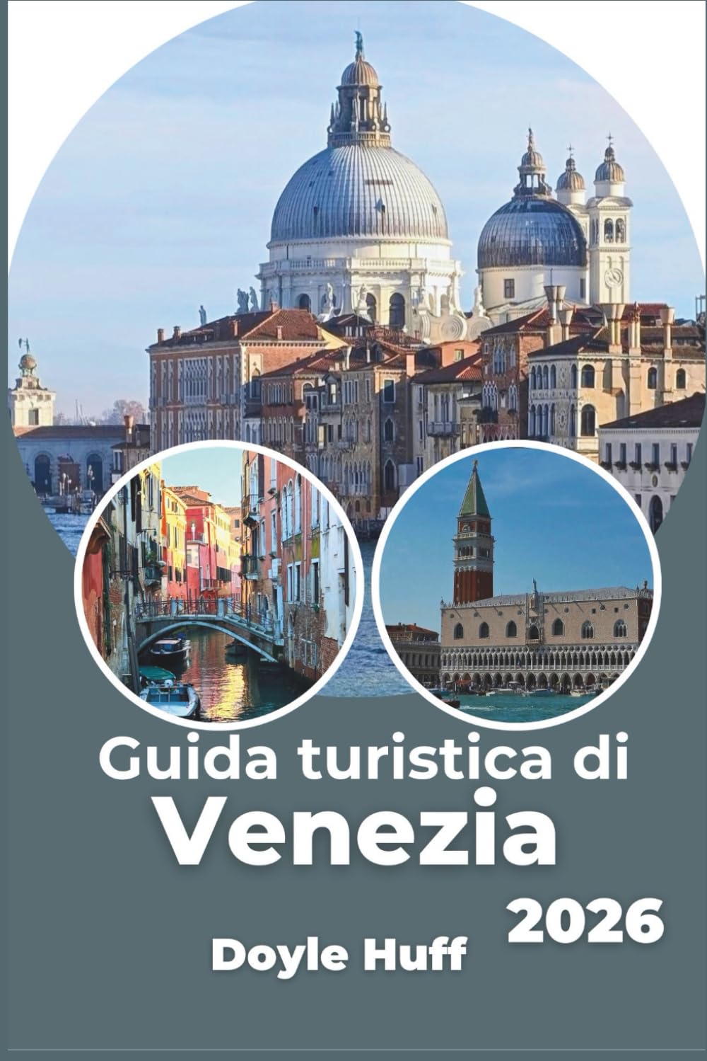 Guida turistica di Venezia 2026: Esplora canali, quartieri e vivi autentiche tradizioni culinarie come un abitante del posto