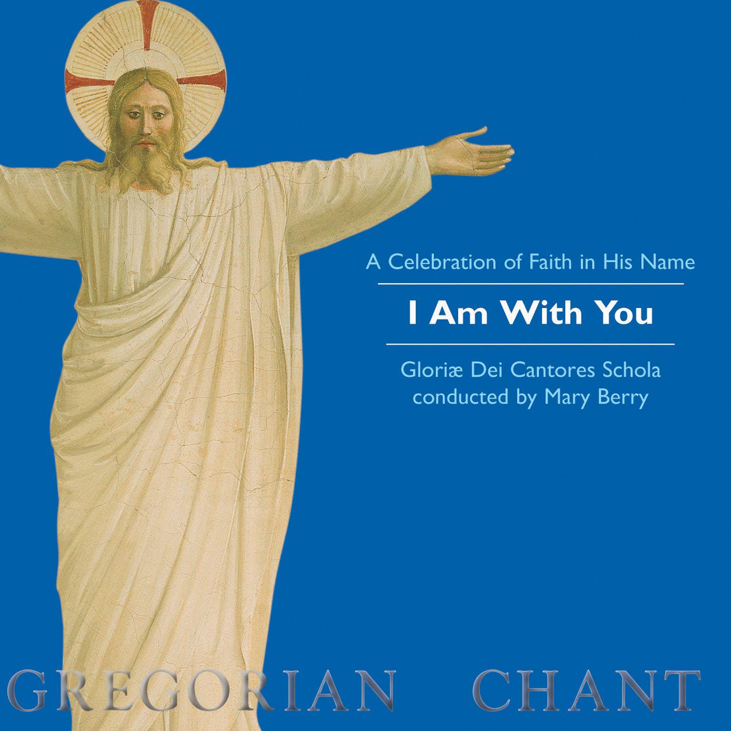 A Celebration Of Faith In His Name: I Am With You