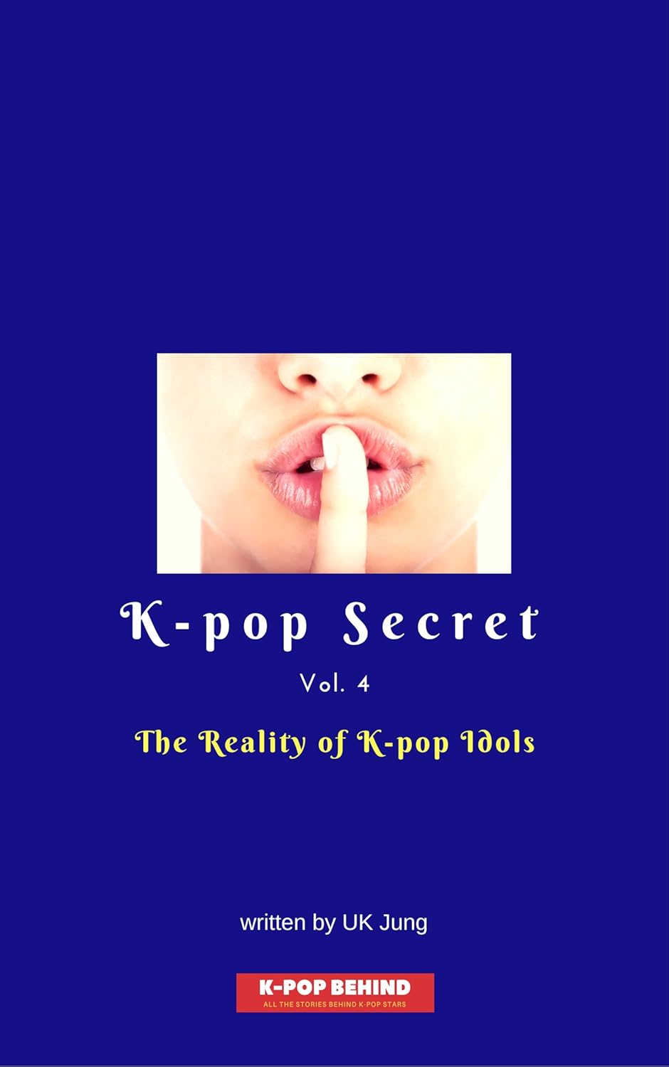 The Reality of Kpop Idols (Kpop Secret Book 4) eBook
