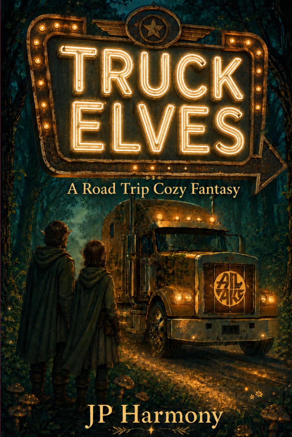 TRUCK ELVES: A Road Trip Cozy Fantasy