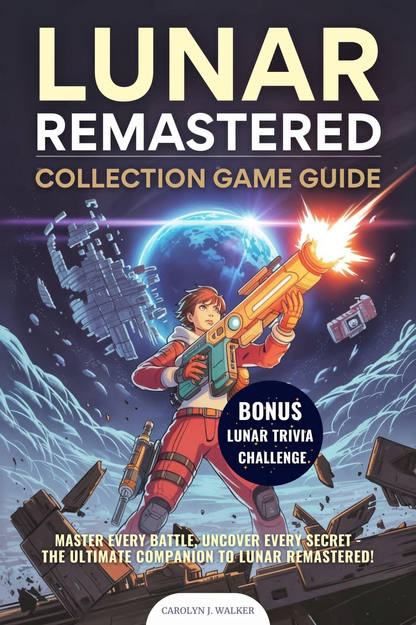 Livre de soluce Lunar Remastered Collection guide complet astuces et quêtes secrètes