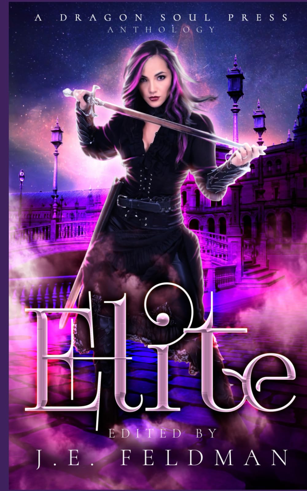 Elite: A Dragon Soul Press Anthology
