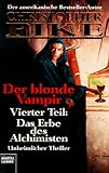  Der blonde Vampir - Teil 4, Das Erbe des Alchimisten (Christopher Pike. Bastei Lübbe Taschenbücher)